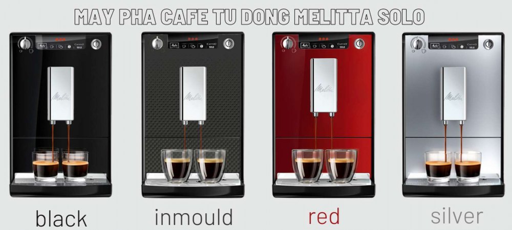 Máy pha cà phê tự động Melitta Caffeo Solo